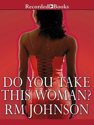 cover image of Do You Take This Woman?